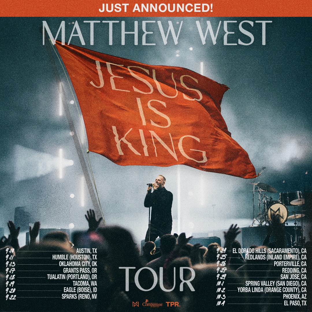 Matthew West Jesus Is King Tour Poster 2026